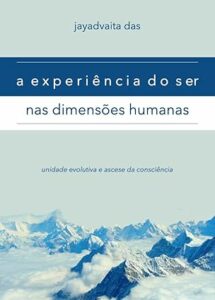 a experiencia do ser nas dimensoes humanas